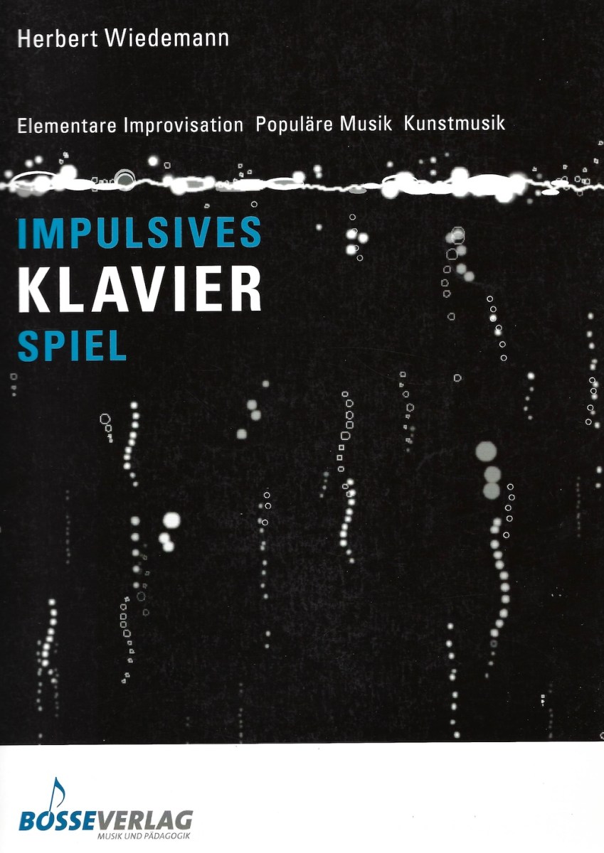 Impulsives Klavierspiel - Elementare Improvisation, Populäre Musik, Kunstmusik